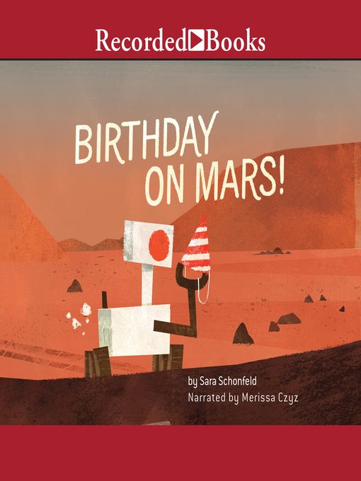 Title details for Birthday on Mars! by Sara Schonfeld - Available